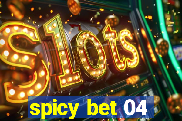 spicy bet 04